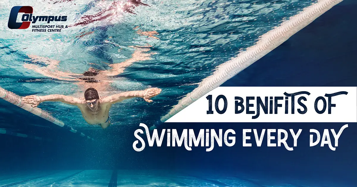 10 Benefits of Swimming Everyday